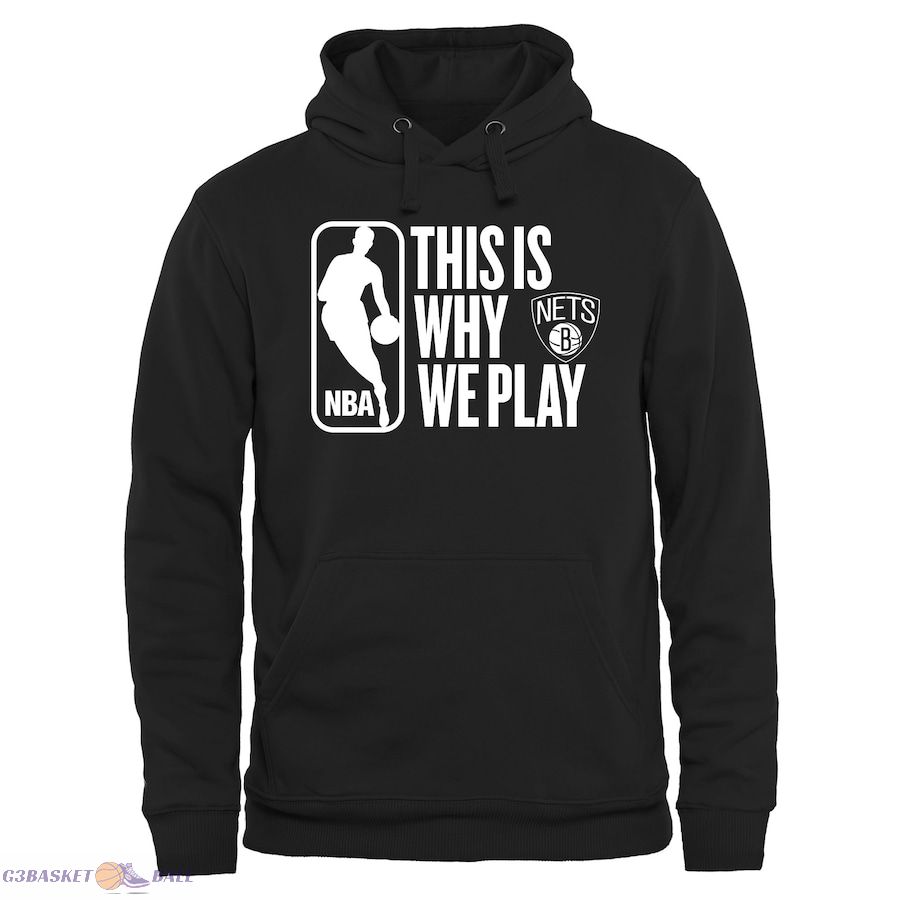 Men's Brooklyn Nets Black This Is Why We Play Pullover Hoodie