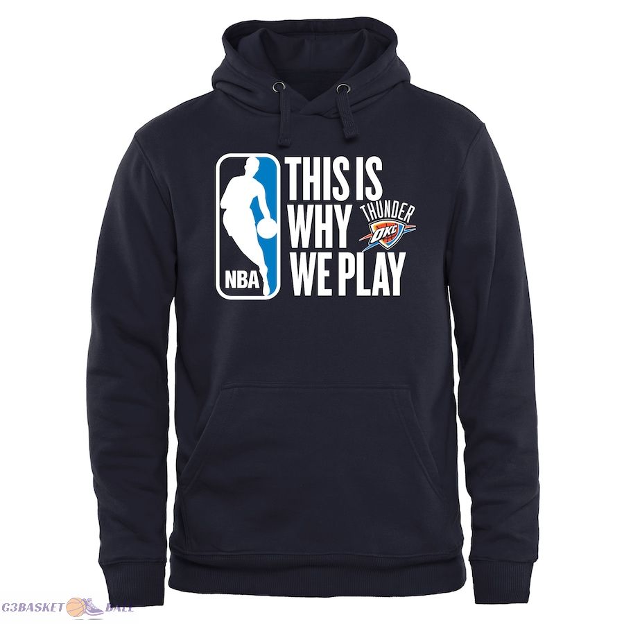 Men's Oklahoma City Thunder Navy This Is Why We Play Pullover Hoodie