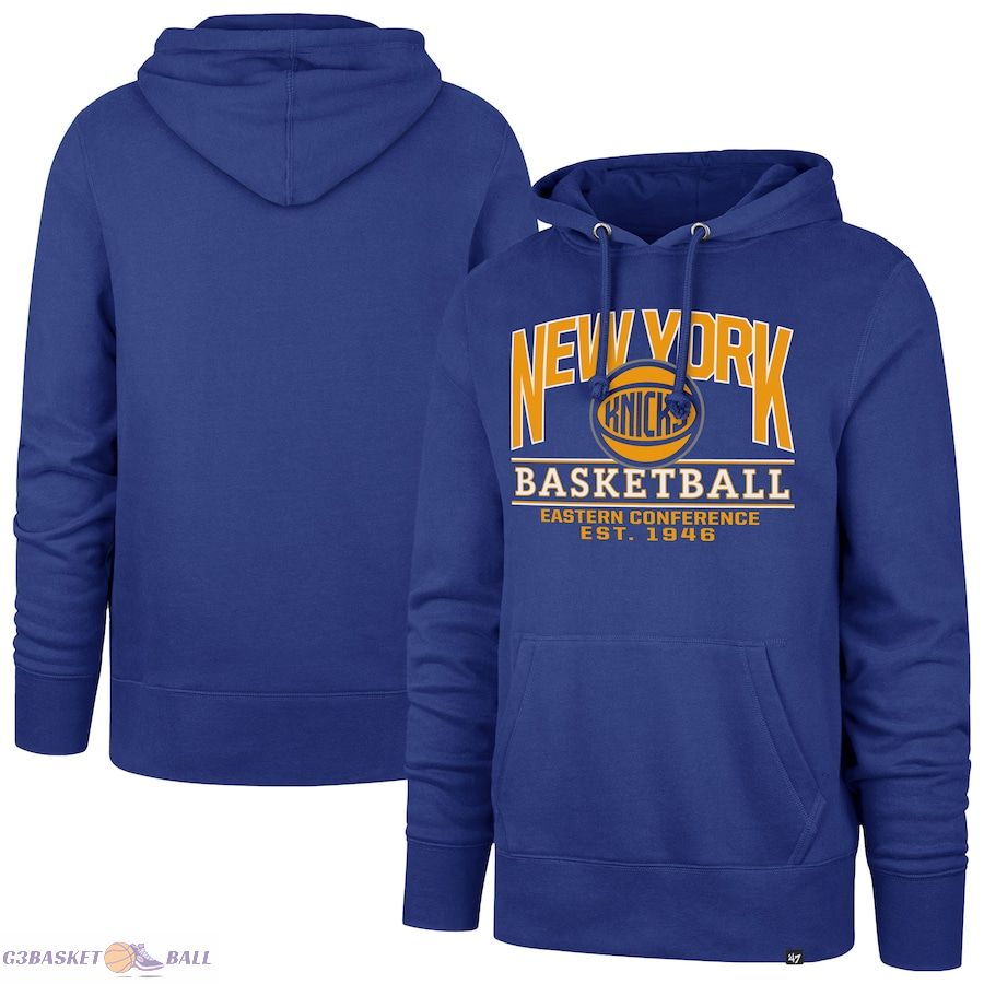 Unisex New York Knicks '47 Royal Good Call Headline Pullover Hoodie